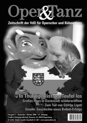 „In Thüringen ist der Teufel los“, titelten wir in der Ausgabe 5/06 von Oper&Tanz. Die Weimarer Entwicklungen wurden in unserer Zeitschrift regelmäßig mitverfolgt. Schon in der Ausgabe 6/01 fragten wir: „Weimar: Kultur ausradieren?“ und beteiligten uns am Aufruf zur Unterschriftenaktion für die Eigenständigkeit des DNT. 