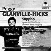 Erstmals auf CD: Peggy Glanville-Hicks‘ Oper „Sappho“. 