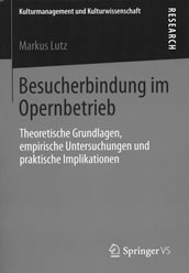 Markus Lutz, Besucherbindung im Opernbetrieb