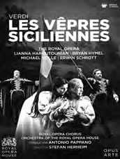 Giuseppe Verdi: Les Vêpres siciliennes. Mit dem Chor u. Orchester der Royal Opera London. ML: Antonio Pappano, R: Stefan Herheim, Chorleitung: André de Jong. Warner/Opus arte Bluray 825646164318