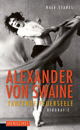 Ralf Stabel, Tanzende Feuerseele. Biografie. Henschel Verlag