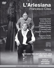 Francesco Cilea: L’Arlesiana. Coro Marchigiano Vincenzo Bellini, Orchestra Filarmonico Marchigiana; ML: Francesco Cilluffo, R: Rosetta Cucchi. Dynamic / Naxos Bluray 57688