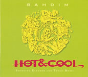 Hot & Cool: Bahdim, Swinging Klezmer and Tango Music, housemaster records