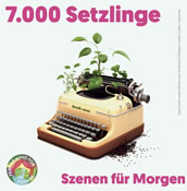 7.000 Setzlinge – Szenen für Morgen